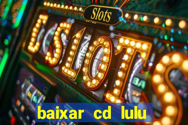 baixar cd lulu santos acustico mtv